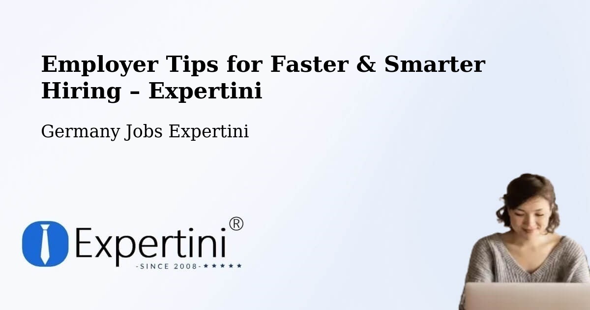 Employer Tips for Hiring & Recruitment – Nützen - Nützen, Germany Jobs Expertini